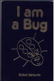 Book Cover for I Am A Bug