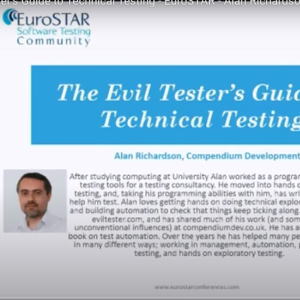 Eurostar Webinar : Evil Tester's Guide to Technical Testing Thumb Image