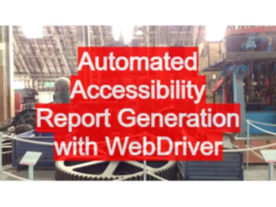 Automating an Accessibility Evaluation Report using Deque Axe and Selenium Webdriver