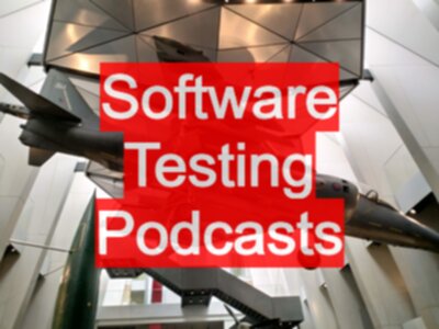 List of Software Testing Podcasts